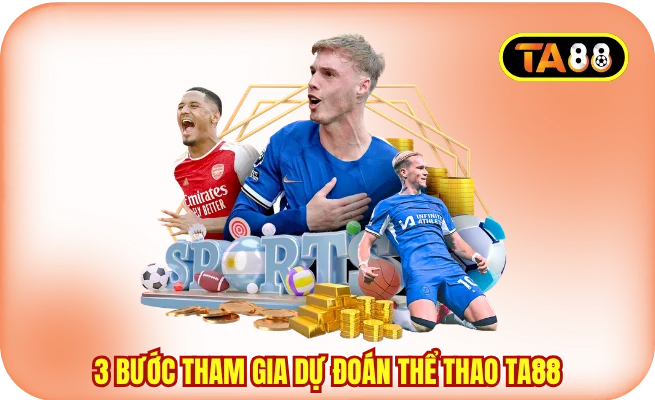 3 bước tham gia dự đoán thể thao TA88