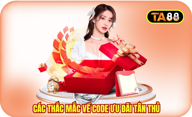Các thắc mắc thường thấy về code ưu đãi tân thủ