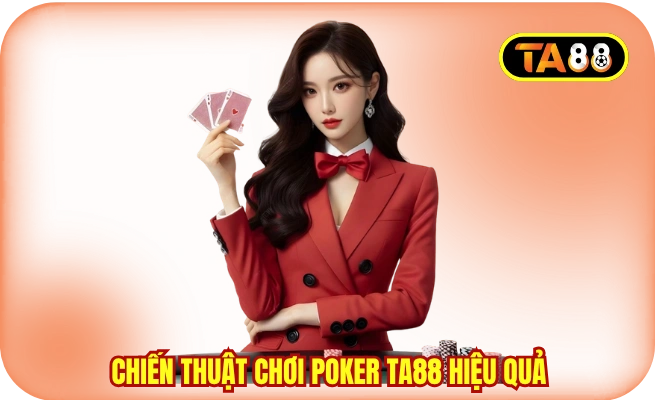 Chiến Thuật Chơi Poker TA88