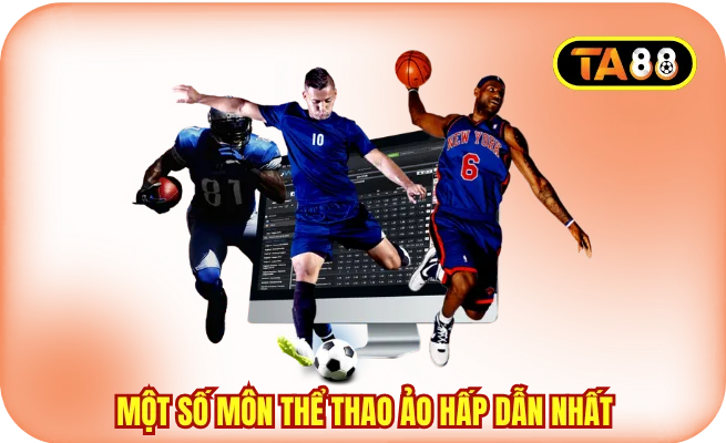 Một số môn thể thao ảo hấp dẫn nhất 2026