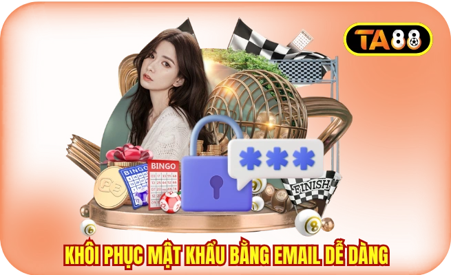 Khôi phục mật khẩu bằng email dễ dàng