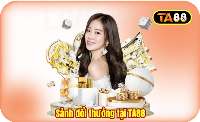 Sảnh đổi thưởng tại TA88